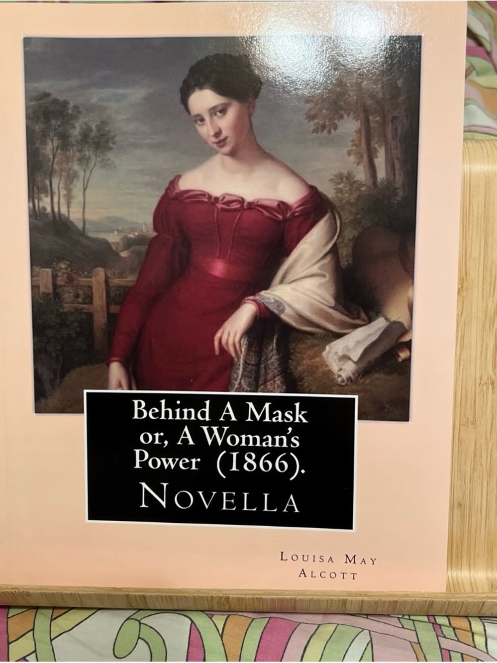 Behind A Mask or A Woman's Power by Louisa May Alcott Novella